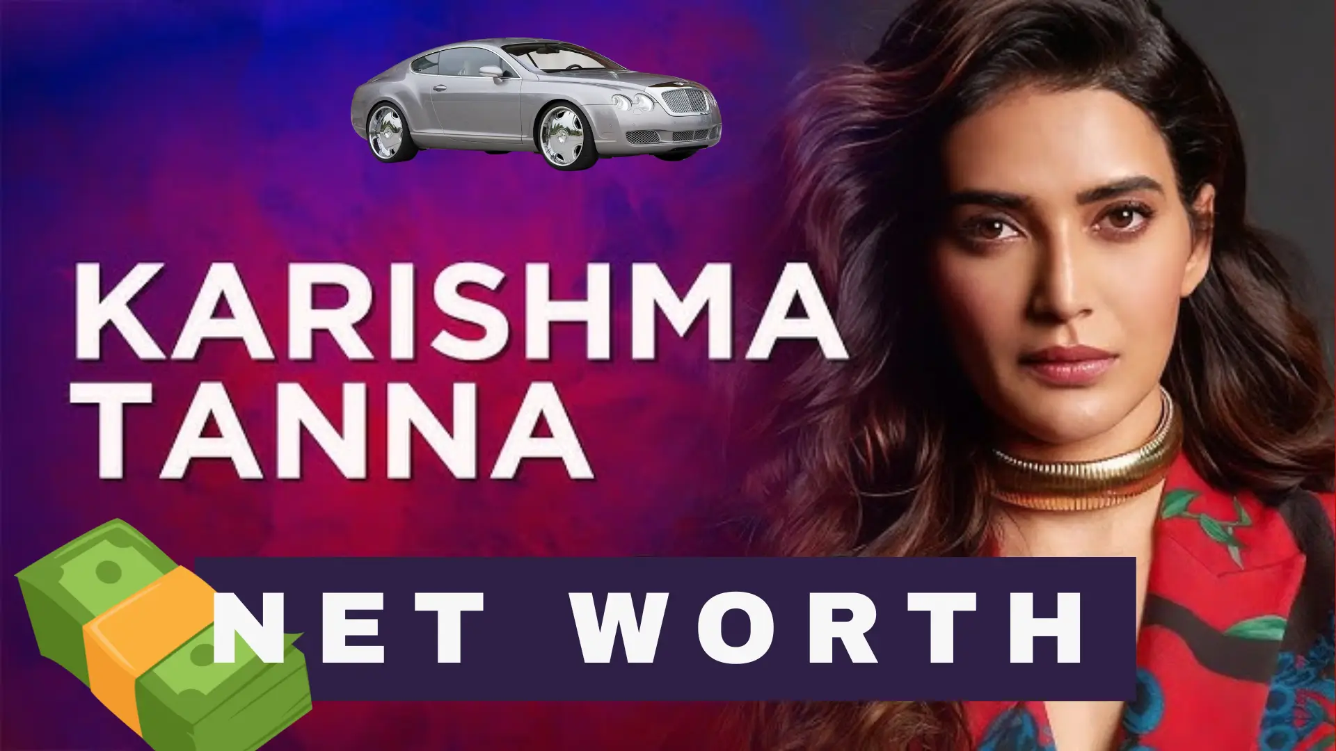 Karishma Tanna Net Worth